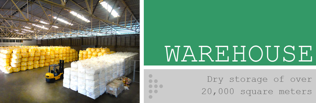Warehouse : Dry storage of over 20,000 square meters
